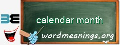 WordMeaning blackboard for calendar month